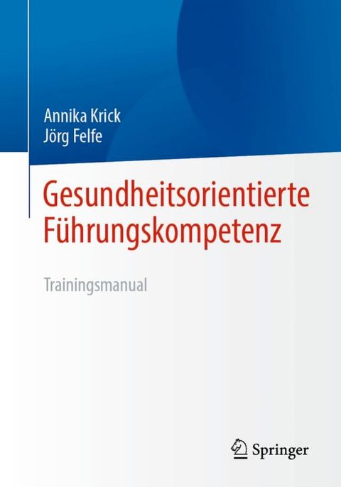 Gesundheitsorientierte F&uuml;hrungskompetenz(Kobo/電子書)