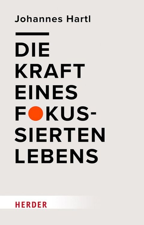 Die Kraft eines fokussierten Lebens(Kobo/電子書)