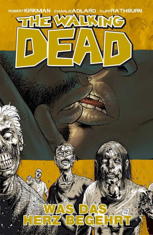  The Walking Dead 04: Was das Herz begehrt(Kobo/電子書)