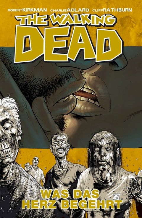 The Walking Dead 04: Was das Herz begehrt(Kobo/電子書)