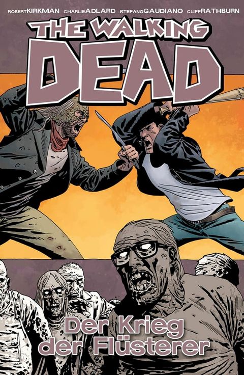 The Walking Dead 27: Der Krieg der Fl&uuml;sterer(Kobo/電子書)