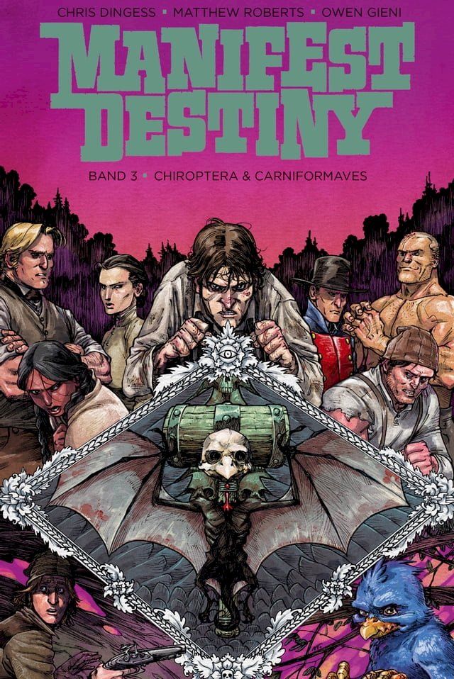  Manifest Destiny 3: Chiroptera & Carniformaves(Kobo/電子書)