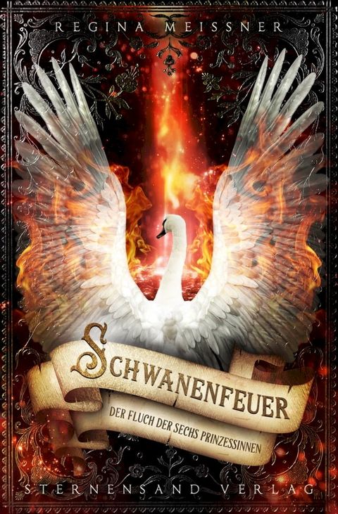 Der Fluch der sechs Prinzessinnen (Band 1): Schwanenfeuer(Kobo/電子書)