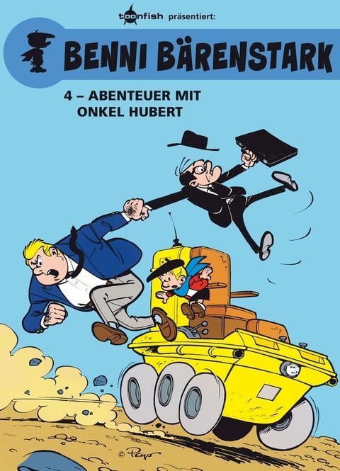 Benni Bärenstark Bd. 4: Abenteuer mit Onkel Hubert(Kobo/電子書)