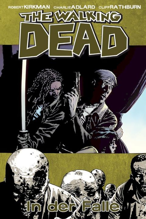 The Walking Dead 14: In der Falle(Kobo/電子書)