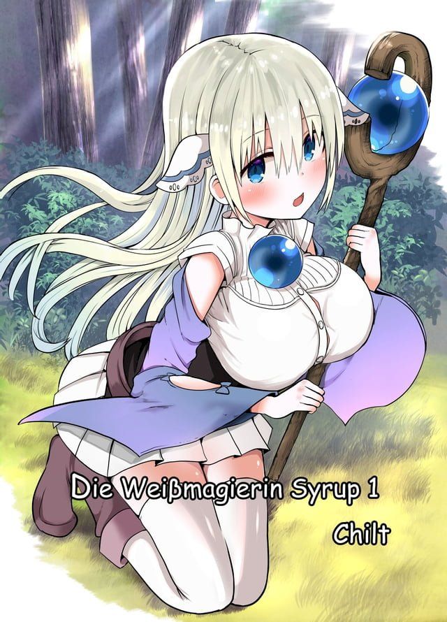  Die Weißmagierin Syrup 1(Kobo/電子書)