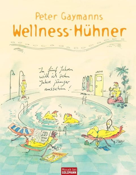 Peter Gaymanns Wellness-H&uuml;hner(Kobo/電子書)