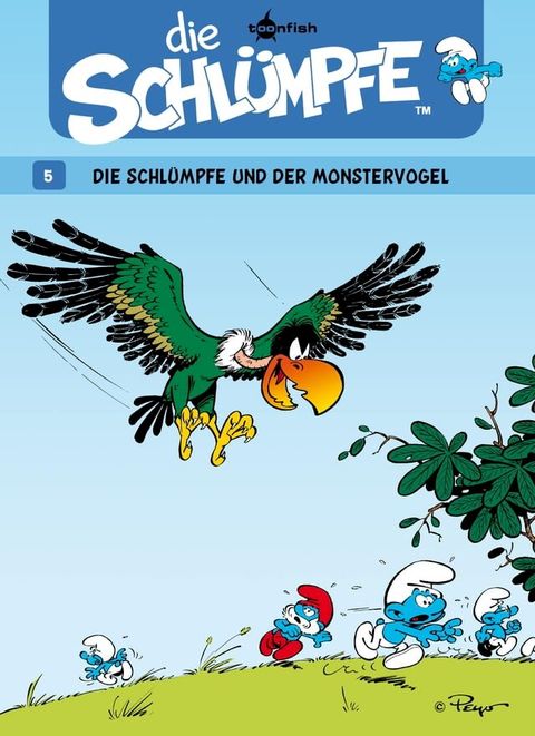 Die Schlümpfe 05. Die Schlümpfe und der Monstervogel(Kobo/電子書)