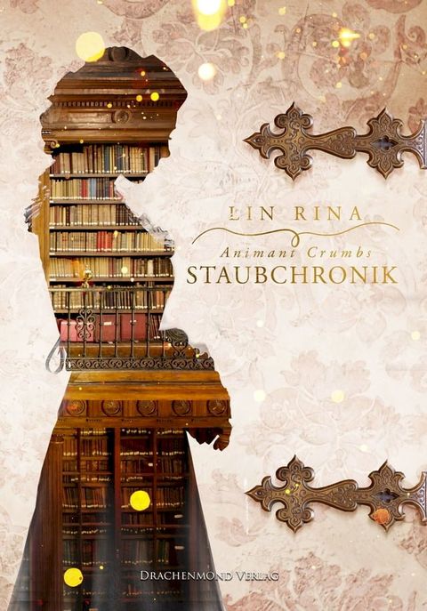 Animant Crumbs Staubchronik(Kobo/電子書)