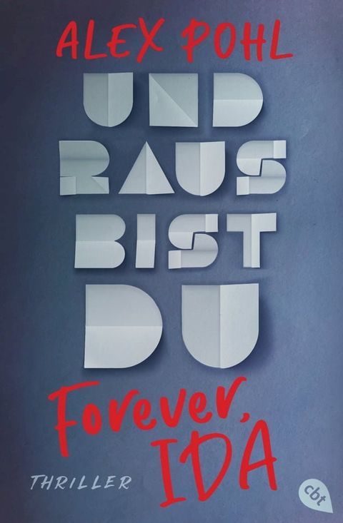 Forever, Ida - Und raus bist du(Kobo/電子書)