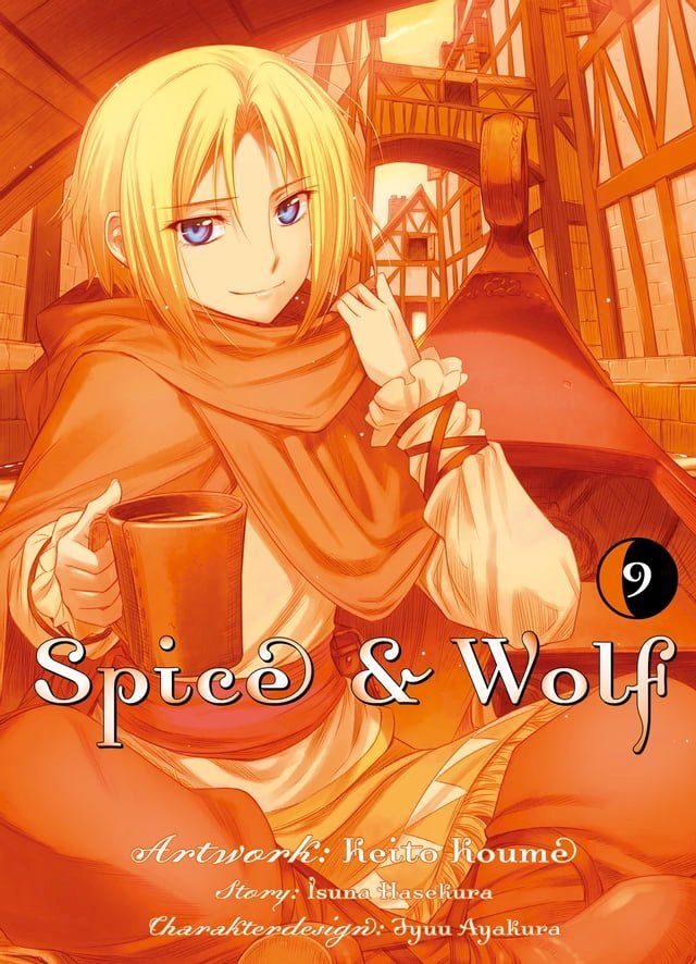  Spice & Wolf, Band 9(Kobo/電子書)