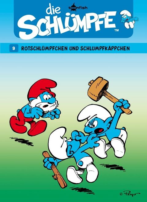 Die Schl&uuml;mpfe 09. Rotschl&uuml;mpfchen und Schlumpfk&auml;ppchen(Kobo/電子書)