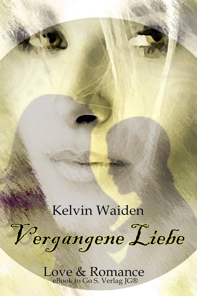  Vergangene Liebe(Kobo/電子書)