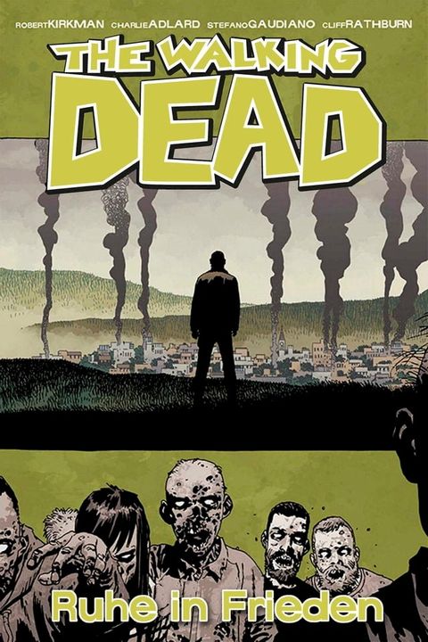 The Walking Dead 32: Ruhe in Frieden(Kobo/電子書)