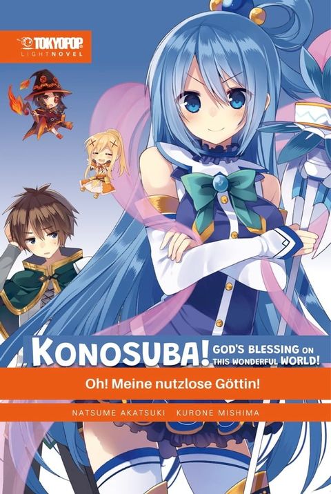 KONOSUBA! GOD'S BLESSING ON THIS WONDERFUL WORLD! – Light Novel 01(Kobo/電子書)