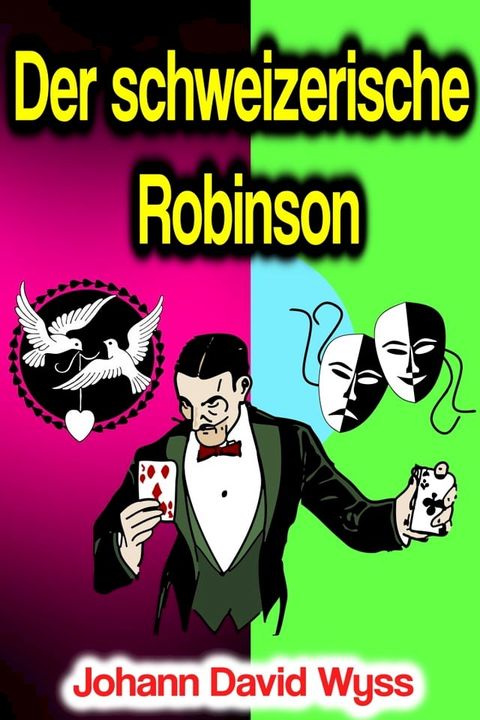 Der schweizerische Robinson(Kobo/電子書)