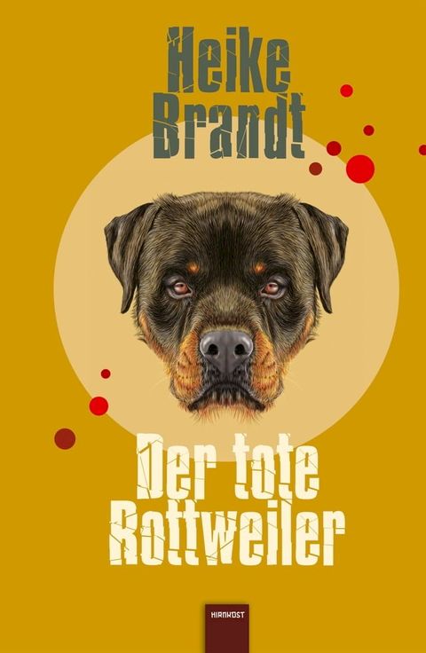 Der tote Rottweiler(Kobo/電子書)