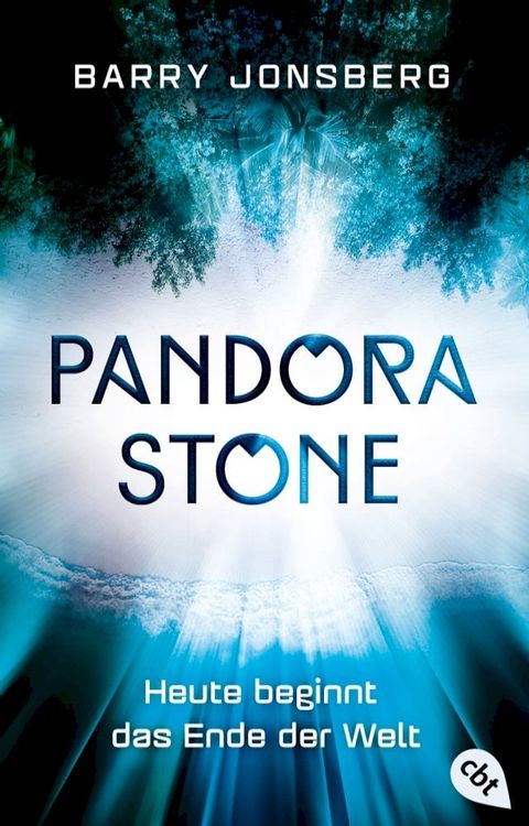 Pandora Stone - Heute beginnt das Ende der Welt(Kobo/電子書)