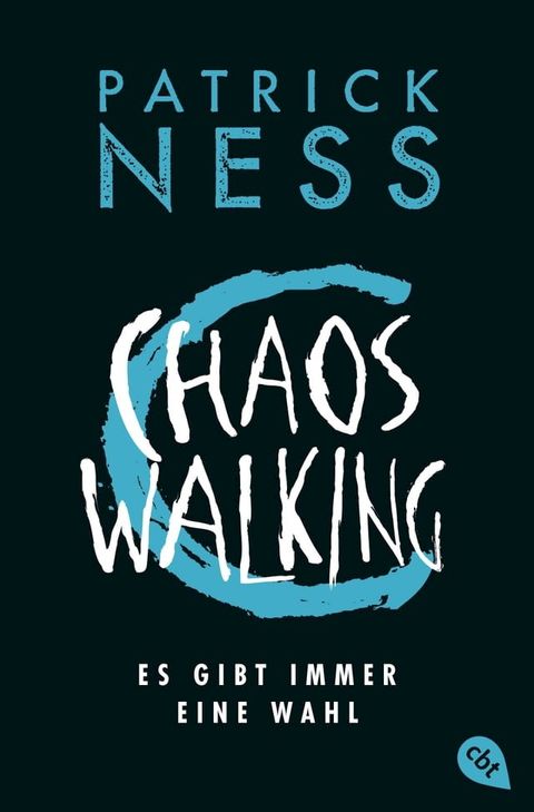 Chaos Walking - Es gibt immer eine Wahl(Kobo/電子書)