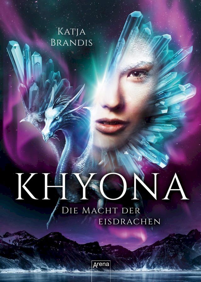  Khyona (2). Die Macht der Eisdrachen(Kobo/電子書)