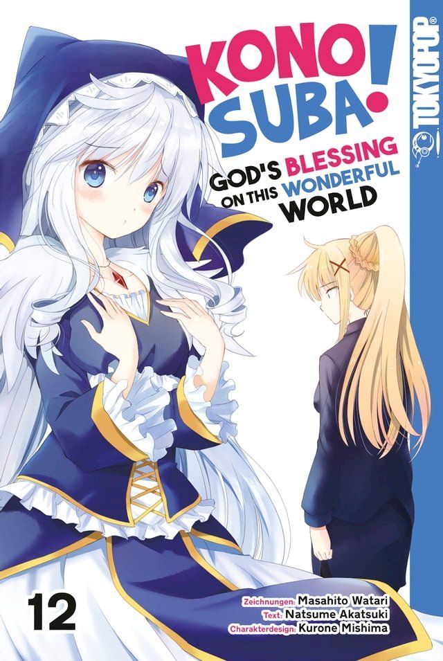  KONOSUBA! GOD'S BLESSING ON THIS WONDERFUL WORLD! 12(Kobo/電子書)