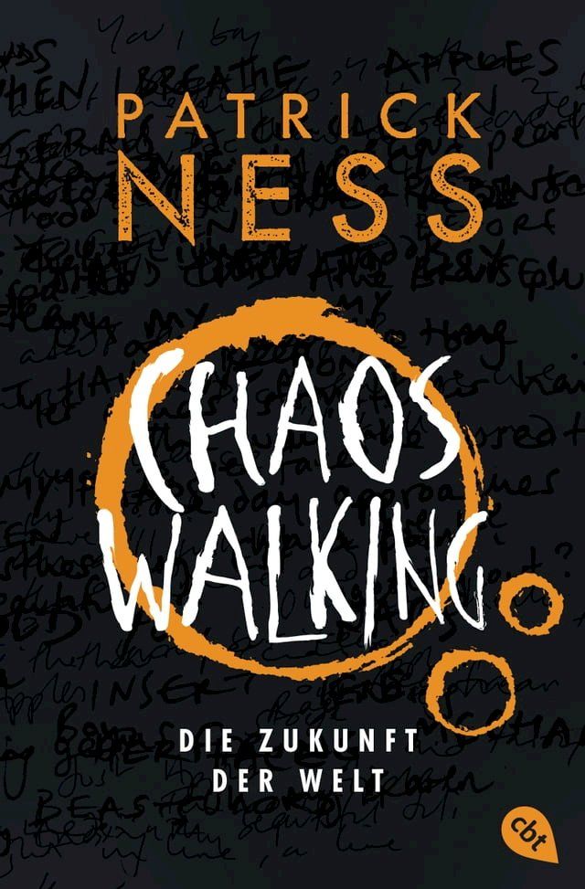  Chaos Walking - Die Zukunft der Welt(Kobo/電子書)