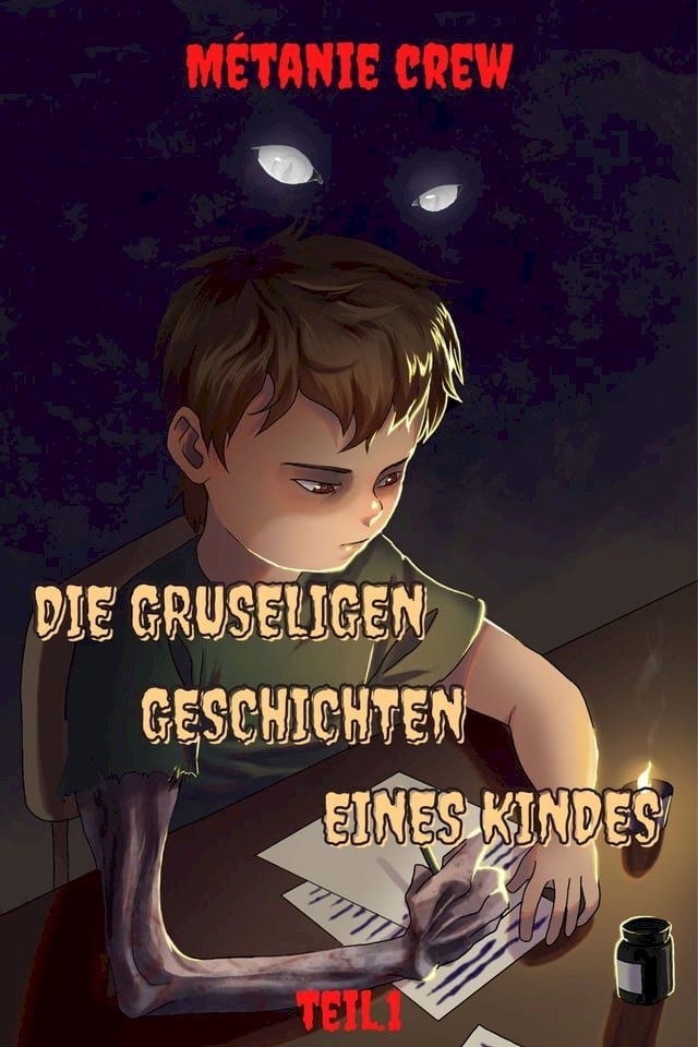  Die gruseligen GESCHICHTEN eines Kindes(Kobo/電子書)