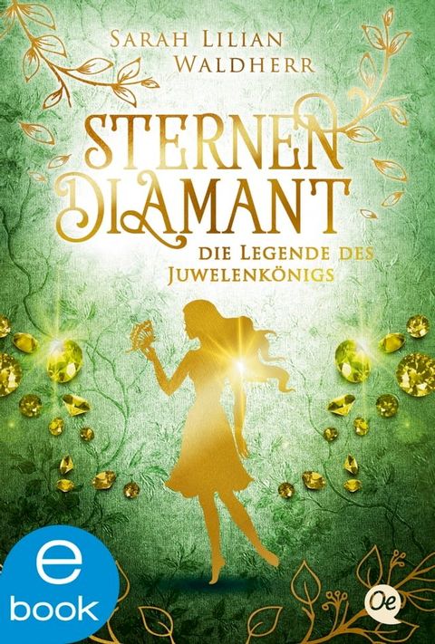 Sternendiamant 1. Die Legende des Juwelenk&ouml;nigs(Kobo/電子書)