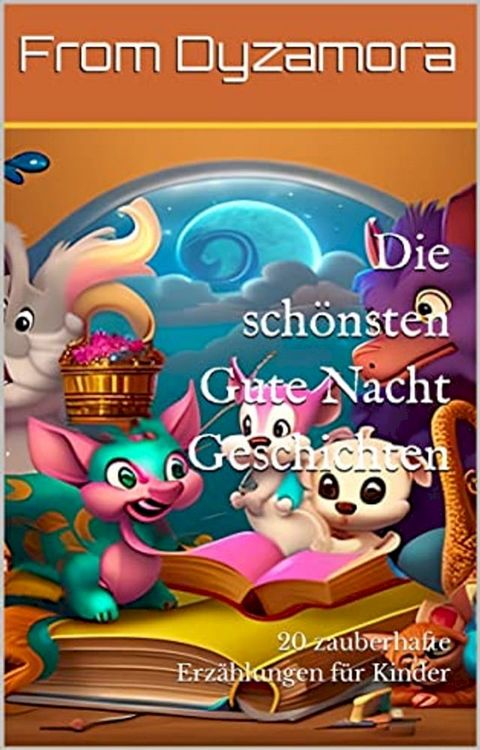 Die schönsten Gute Nacht Geschichten(Kobo/電子書)