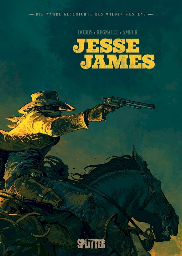  Die wahre Geschichte des Wilden Westens: Jesse James(Kobo/電子書)