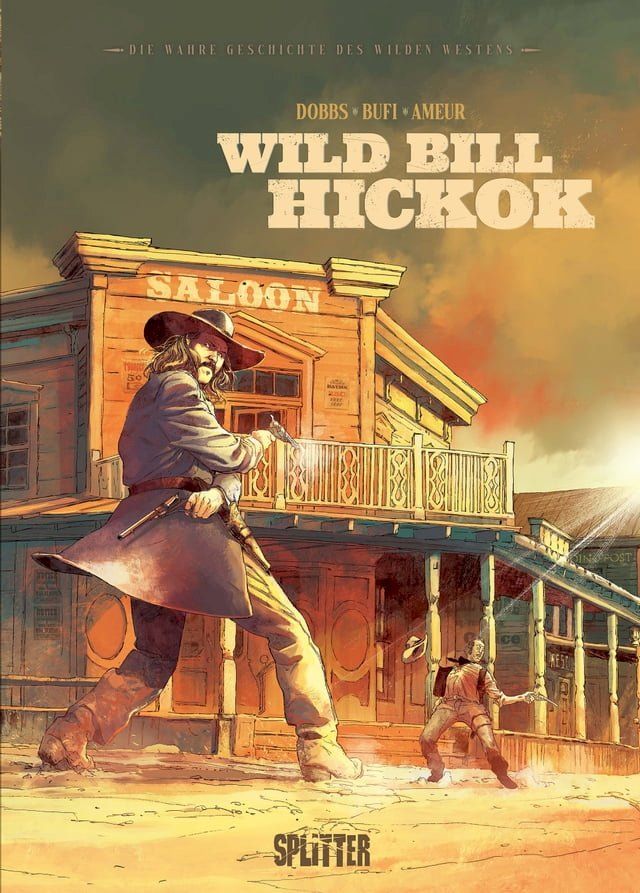  Die wahre Geschichte des Wilden Westens: Wild Bill Hickok(Kobo/電子書)