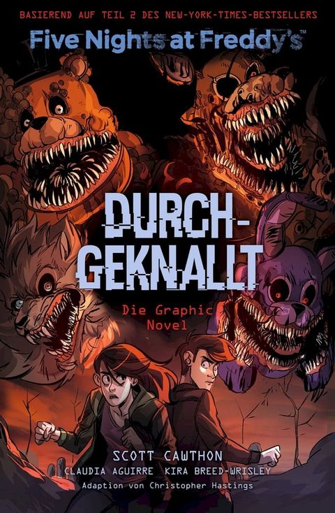 Five Nights at Freddy's: Durchgeknallt - Die Graphic Novel(Kobo/電子書)