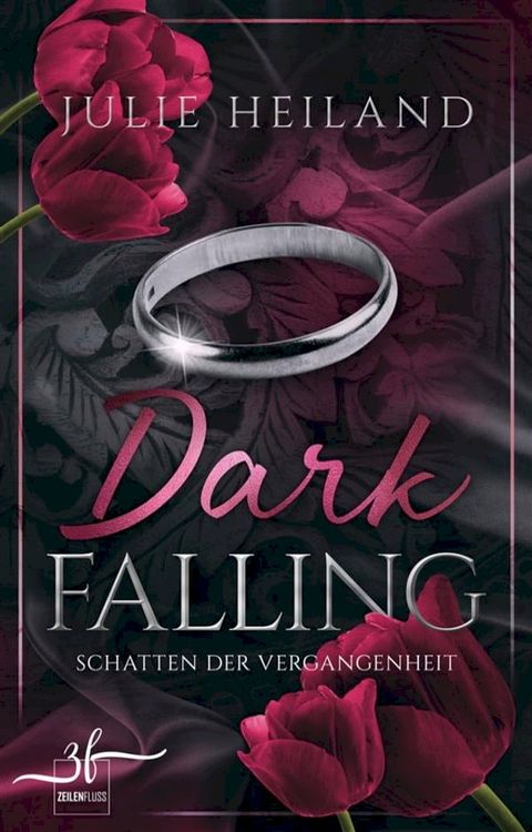 Dark Falling - Schatten der Vergangenheit(Kobo/電子書)