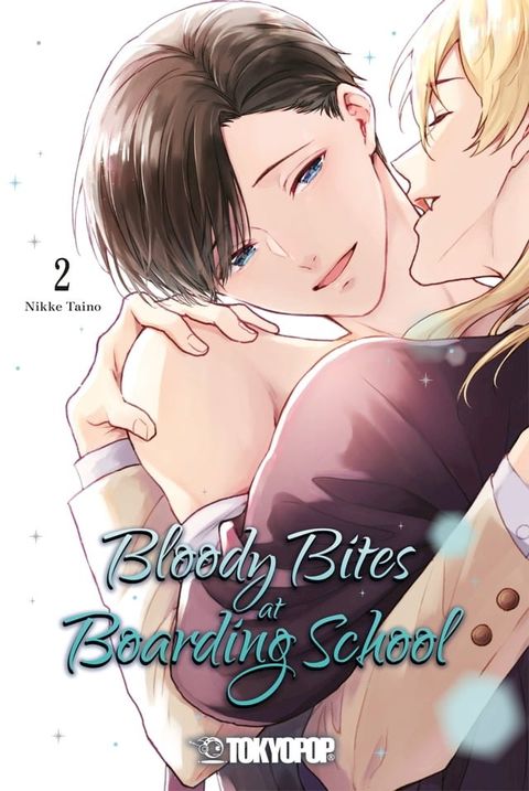 Bloody Bites at Boarding School, Band 02(Kobo/電子書)