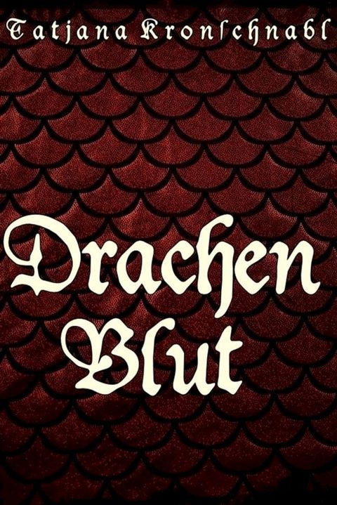 Drachenblut(Kobo/電子書)