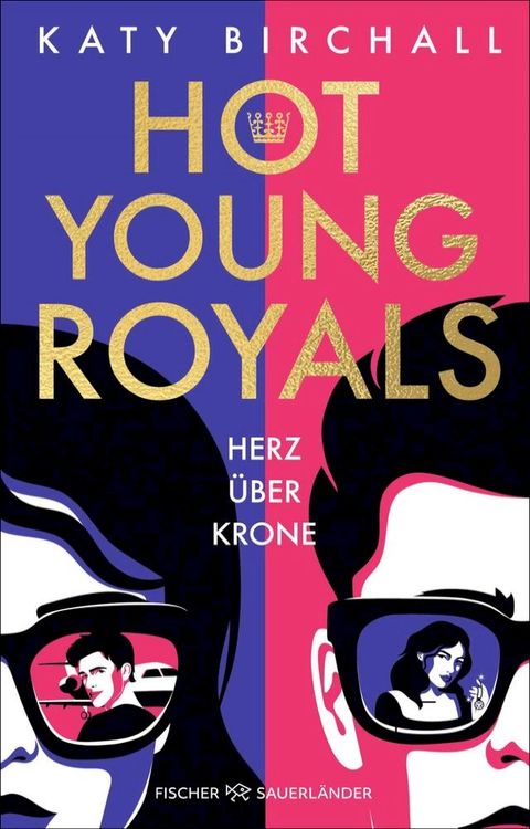 Hot Young Royals – Herz über Krone