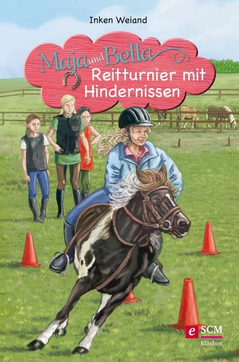 Maja und Bella - Reitturnier mit Hindernissen(Kobo/電子書)