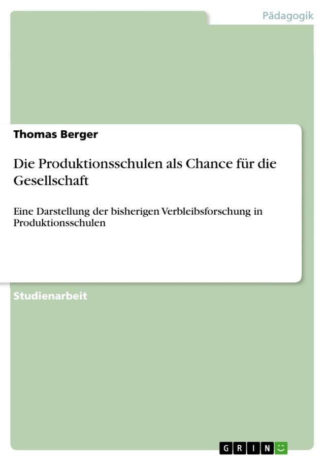  Die Produktionsschulen als Chance für die Gesellschaft(Kobo/電子書)