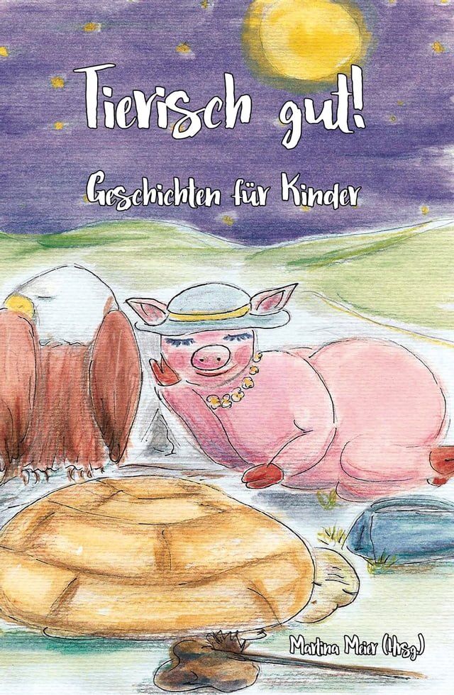  Tierisch gut! Geschichten für Kinder(Kobo/電子書)