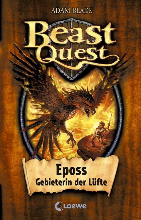 Beast Quest (Band 6) - Eposs, Gebieterin der L&uuml;fte(Kobo/電子書)