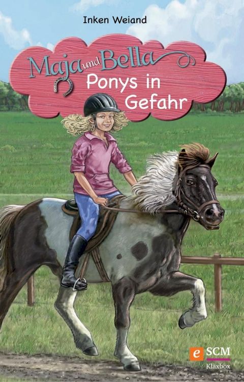 Maja und Bella - Ponys in Gefahr(Kobo/電子書)