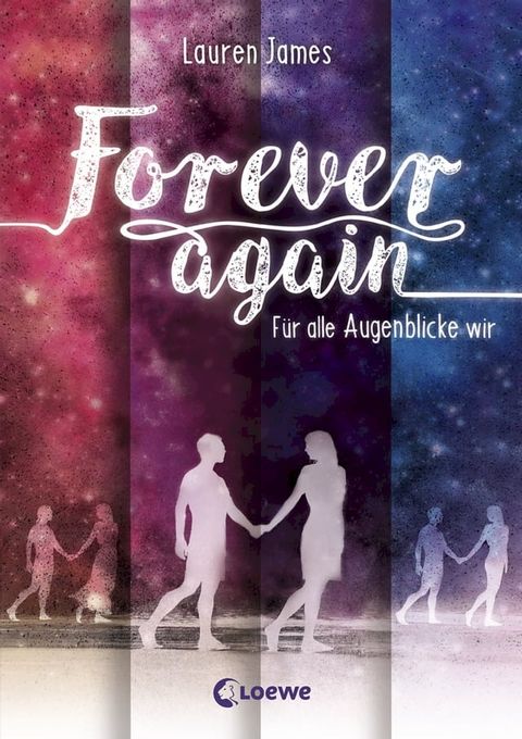 Forever Again (Band 1) - Für alle Augenblicke wir(Kobo/電子書)