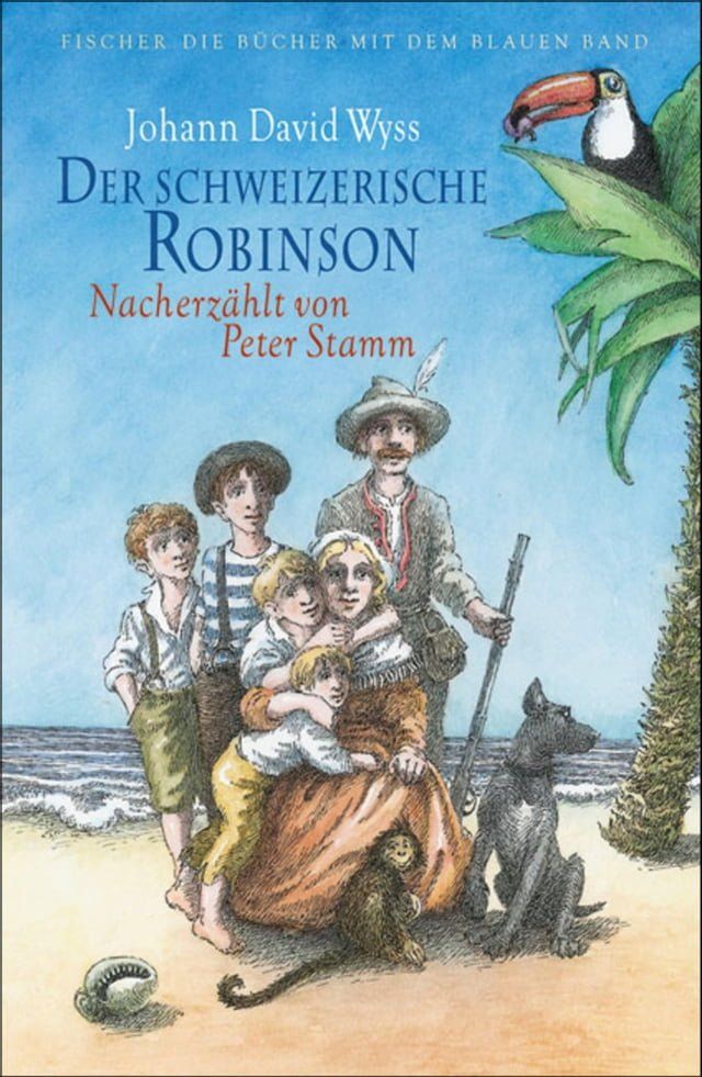  Der schweizerische Robinson. Nacherz&auml;hlt von Peter Stamm(Kobo/電子書)