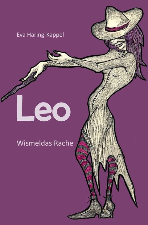 Leo - Wismeldas Rache(Kobo/電子書)