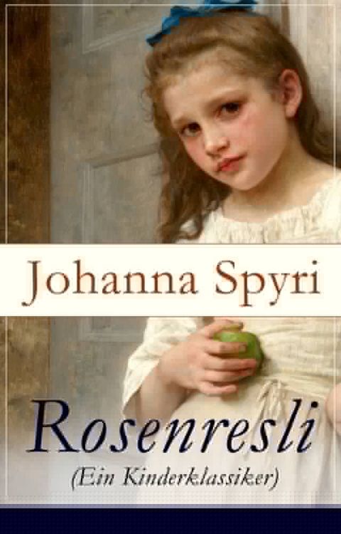 Rosenresli (Ein Kinderklassiker)(Kobo/電子書)