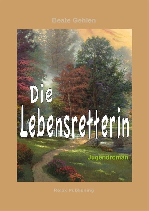 Die Lebensretterin(Kobo/電子書)