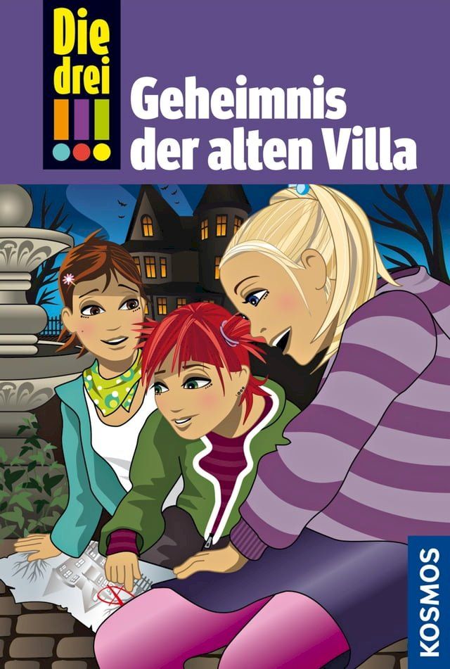  Die drei !!!, 42, Das Geheimnis der alten Villa (drei Ausrufezeichen)(Kobo/電子書)