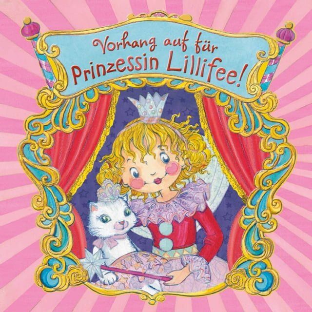  Vorhang auf f&uuml;r Prinzessin Lillifee(Kobo/電子書)