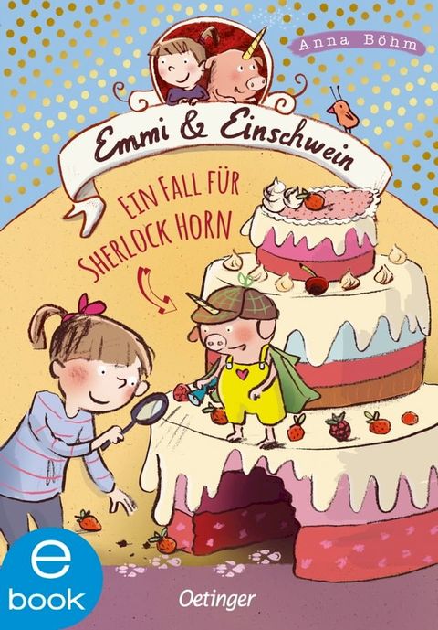 Emmi & Einschwein 5. Ein Fall f&uuml;r Sherlock Horn!(Kobo/電子書)