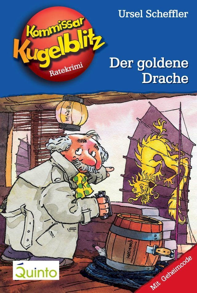  Kommissar Kugelblitz 10. Der goldene Drache(Kobo/電子書)